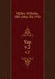 Yap. v.2, Muller, Wilhelm, 1881 (May 20)-1916 