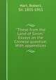 "These from the Land of Sinim." Essays on the Chinese question. With appendices, Hart, Robert, Sir, 1835-1911 