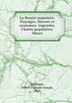 La Bosnie populaire. Paysages. Moeurs et coutumes. Legendes. Chants populaires. Mines, Albert Francois Joseph Bordeaux 