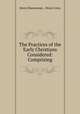 The Practices of the Early Christians Considered: Comprising., Henry Bannerman , Henry Grew 