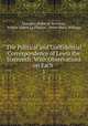 The Political and Confidential Correspondence of Lewis the Sixteenth: With Observations on Each .. 1, Francois Babie de Bercenay 