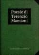 Poesie di Terenzio Mamiani, conte Terenzio Mamiani della Rovere 