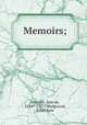 Memoirs;, Joinville, Jean de, 1224?-1317?,Wedgwood, Ethel Kate 