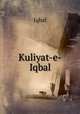 Kuliyat-e-Iqbal, Iqbal 