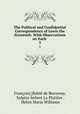 The Political and Confidential Correspondence of Lewis the Sixteenth: With Observations on Each .. 3, Francois Babie de Bercenay 