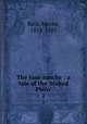 The lone ranche : a tale of the `Staked Plain`. 2, Reid, Mayne, 1818-1883 