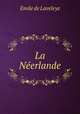 La Neerlande, Emile de Laveleye 