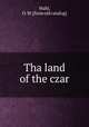 Tha land of the czar, Wahl, O. W. [from old catalog] 