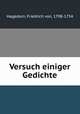 Versuch einiger Gedichte, Hagedorn, Friedrich von, 1708-1754 