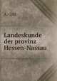 Landeskunde der provinz Hessen-Nassau, A. Gild 