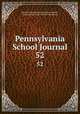 Pennsylvania School Journal. 52, Pennsylvania state educational association , Pennsylvania. Dept . of public instruction 