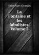 La Fontaine et les fabulistes, Volume 2, Saint-Marc Girardin 