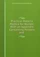 Practical Materia Medica for Nurses: With an Appendix Containing Poisons and ., Emily Marjory Armstrong Stoney 