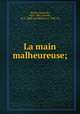 La main malheureuse;, Raoul de Navery 