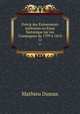Precis des Evenements militaires ou Essai historique sur les Campagnes de 1799 a 1814, Mathieu Dumas 