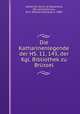 Die Katharinenlegende der HS. 11, 143, der Kgl. Bibliothek zu Brussel, Catherine, Saint, of Alexandria, 4th cent,Collinson, W. E. (William Edward), b. 1889 