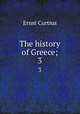 The history of Greece;. 3, Curtius Ernst 