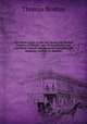 The whole works of the late Reverend Thomas Boston, of Ettrick : now first collected and reprinted without abridgement; including his memoirs, written by himself. v.2, Thomas Boston 