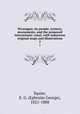 Nicaragua; its people, scenery, monuments, and the proposed interoceanic canal, with numerous original maps and illustrations. 2, Squier, E. G. (Ephraim George), 1821-1888 