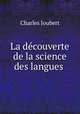 La decouverte de la science des langues ., Charles Joubert 