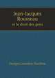 Jean-Jacques Rousseau. et le droit des gens, 