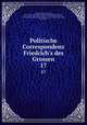 Politische Correspondenz Friedrich`s des Grossen. 17, Frederick II 