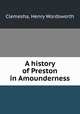 A history of Preston in Amounderness, Clemesha, Henry Wordsworth 