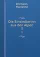 Die Einsiedlerinn aus den Alpen. 3, Ehrmann, Marianne 