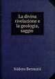 La divina rivelazione e la geologia, saggio ., Isidoro Bernuzzi 