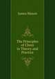 The Principles of Chess in Theory and Practice, James Mason 