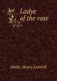 Ladye of the rose, Deale, Henry Luttrell 