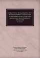 Allgemeine Encyclopdie der Wissenschaften und Knste in alphabetischer Folge von genannten Schriftstellern. 05 sect.01, Ersch, Johann Samuel, 1766-1828,Gruber, J. G. (Johann Gottfried), 1774-1851 