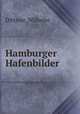 Hamburger Hafenbilder, Dittmer, Wilhelm 