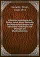 Klinische pathologie des Blutes, nebst einer Methodik der Blutuntersuchugen und spezieller Pathologie und Therapie der Blutkrankheiten, Grawitz, Ernst, 1860-1911 