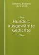 Hundert ausgewahlte Gedichte, R. Dehmel 