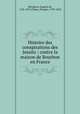 Histoire des conspirations des Jesuits : contre la maison de Bourbon en France, Euge?ne de Monglave 