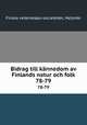 Bidrag till knnedom av Finlands natur och folk. 78-79, Finska vetenskaps-societeten, Helsinki 