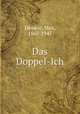 Das Doppel-Ich, Dessoir, Max, 1867-1947 