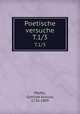 Poetische versuche. T.1/3, Pfeffel, Gottlieb Konrad, 1736-1809 