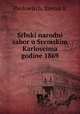 Srbski narodni sabor u Sremskim Karlovcima godine 1869, Stevan K. Pavlowitch 