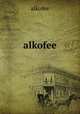 alkofee, alkofee 