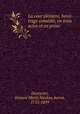 La cour pleniere, heroi-tragi-comedie, en trois actes et en prose, Honore Marie Nicolas Duveyrier 