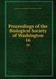 Proceedings of the Biological Society of Washington. 16, Biological Society of Washington,Smithsonian Institution 