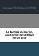 La famille du baron, vaudeville episodique en un acte, Eugene Scribe 