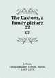 The Caxtons, a family picture. 02, Lytton, Edward Bulwer Lytton, Baron, 1803-1873 