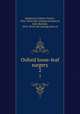 Oxford loose-leaf surgery. 2, Burghard, Frederic Francis, 1864- [from old catalog] ed,Kanavel, Allen Buckner, 1874- [from old catalog] joint ed 