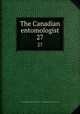 The Canadian entomologist. 27, Entomological Society of Canada (1951- ),Entomological Society of Ontario 