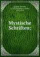 Mystische Schriften, Eckhart, Meister, d. 1327,Landauer, Gustav, 1870-1919 