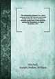 The missionary pioneer; or, A brief memoir of the life, labours, and death of John Stewart, (man of colour,) founder, under God, of the mission among the Wyandotts, at Upper Sandusky, Ohio, Mitchell, Joseph,Walker, William 