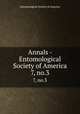 Annals - Entomological Society of America. 7, no.3, Entomological Society of America 